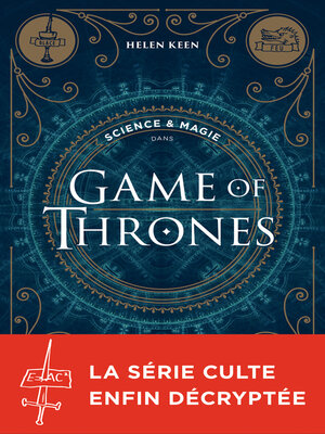 cover image of Science &amp; magie dans Game of Thrones